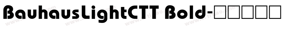 BauhausLightCTT Bold字体转换